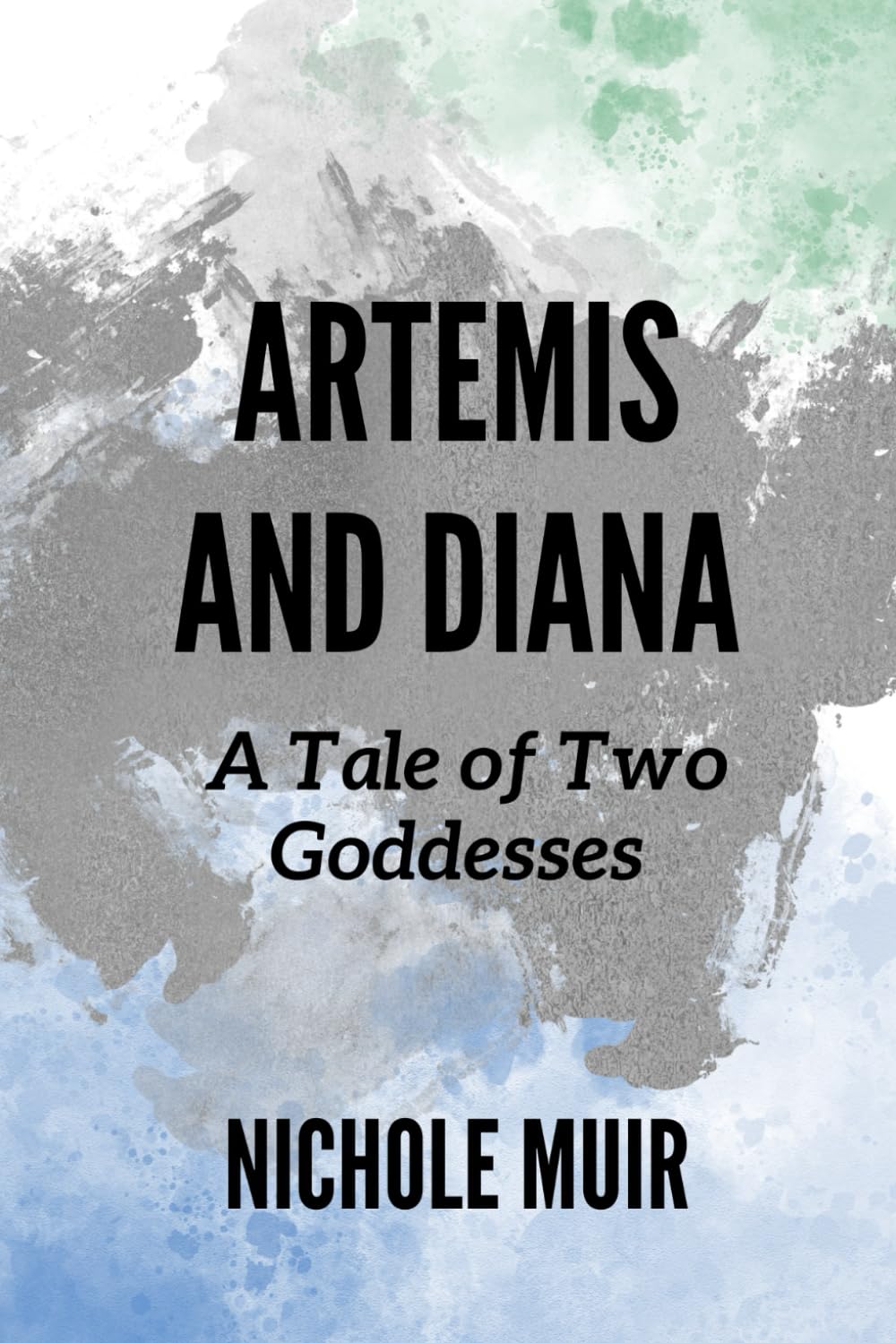 Artemis and Diana: A Tale of Two Goddesses