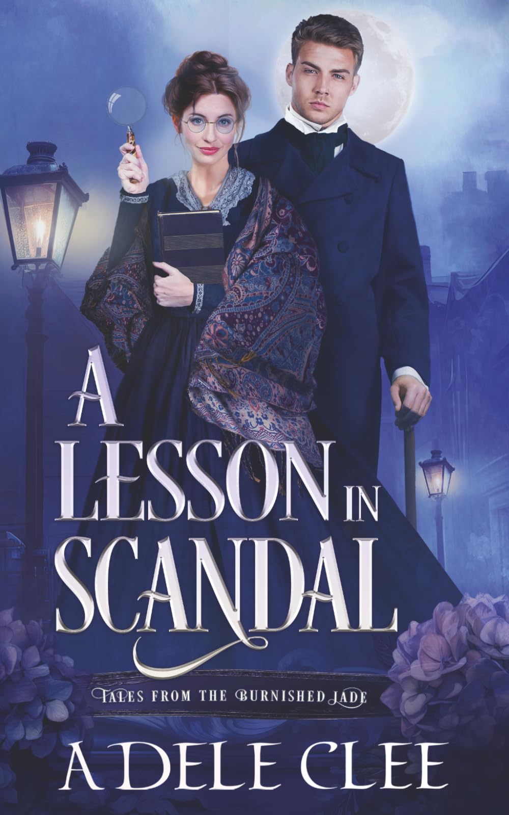 A Lesson in Scandal: 1 (Tales from The Burnished Jade)