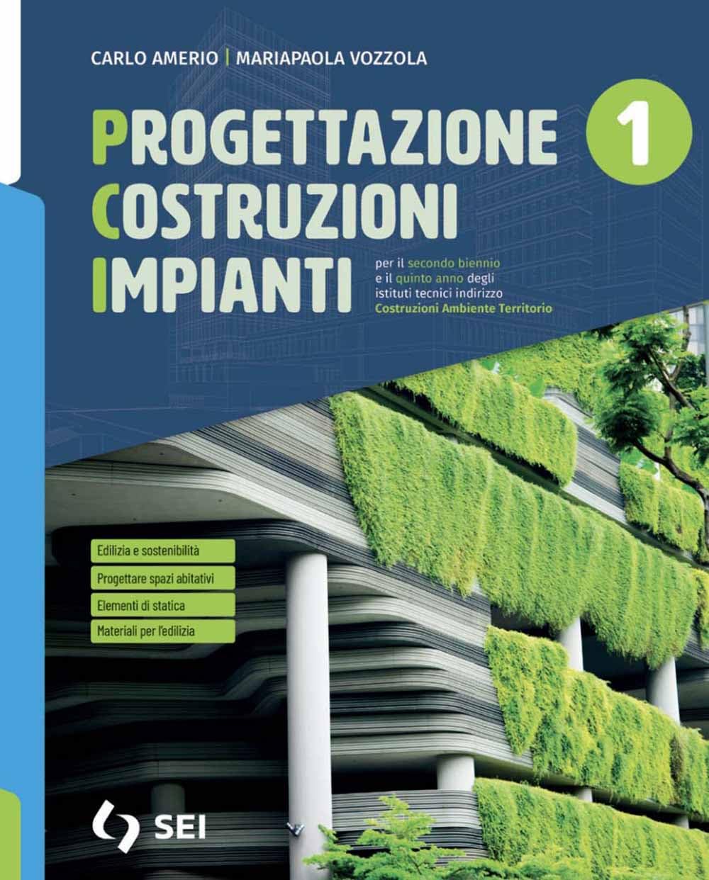 PCI. Progettazione costruzioni impianti. Con Storia della costruzione. Per gli Ist. tecnici e professionali. Con e-book. Con espansione online (Vol. 1)