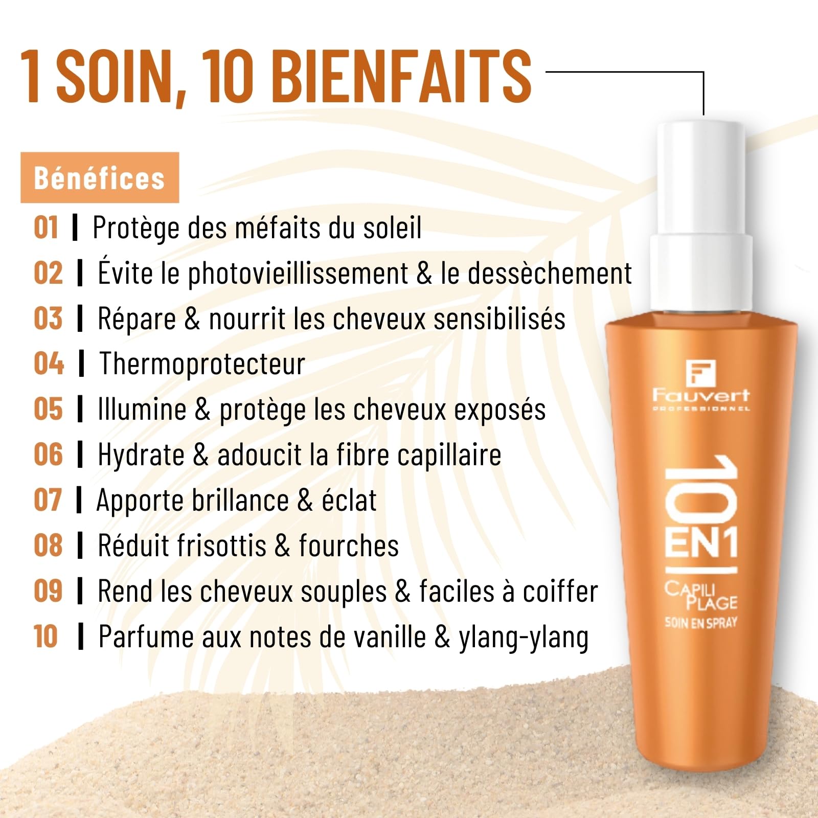Fauvert Professionnel Soin Cheveux 10 en 1 Solaire CAPILIPLAGE - Sans Rinçage - Protection UV + Protéine de Soie + Huile d’Amande Douce pour Cheveux Exposés aux Soleil - Fabriqué en France