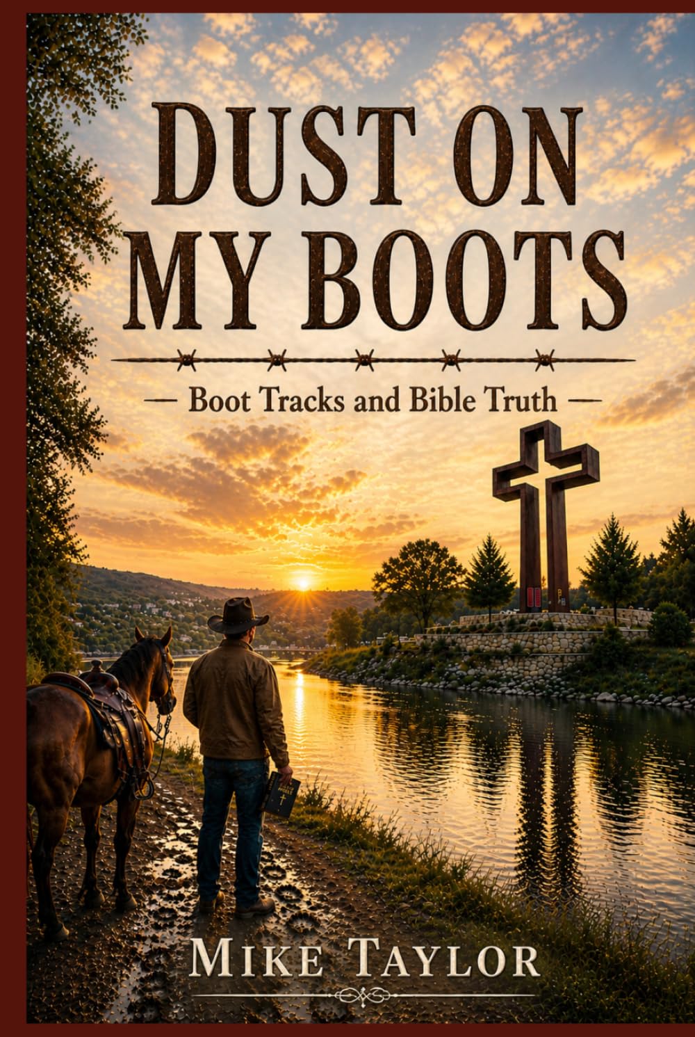 Boot Tracks and Bible Truth (Dust on My Boots)