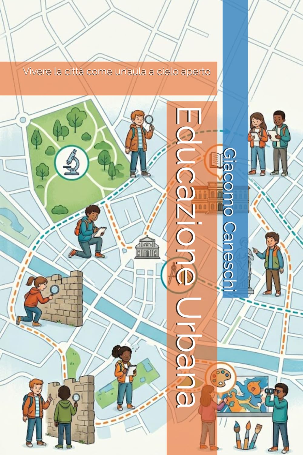 Educazione Urbana: Come trasformare la città in un’aula a cielo aperto