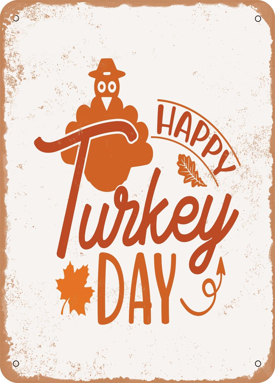 Miaomansenstore Metal Sign - Happy Turkey Day - 2 - Vintage Rusty Look Home Decor
