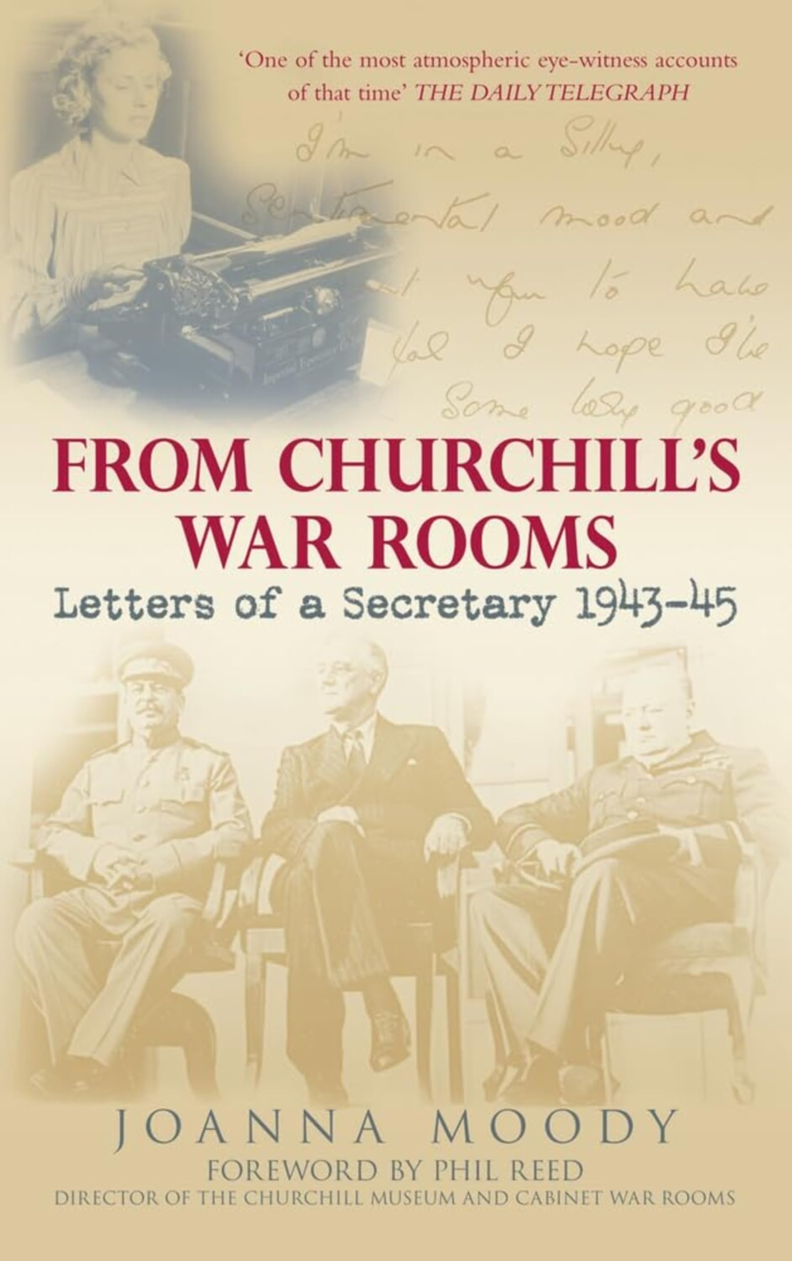 From Churchill's War Rooms by Joanna Moody, Phil Reed - 9780752446080
