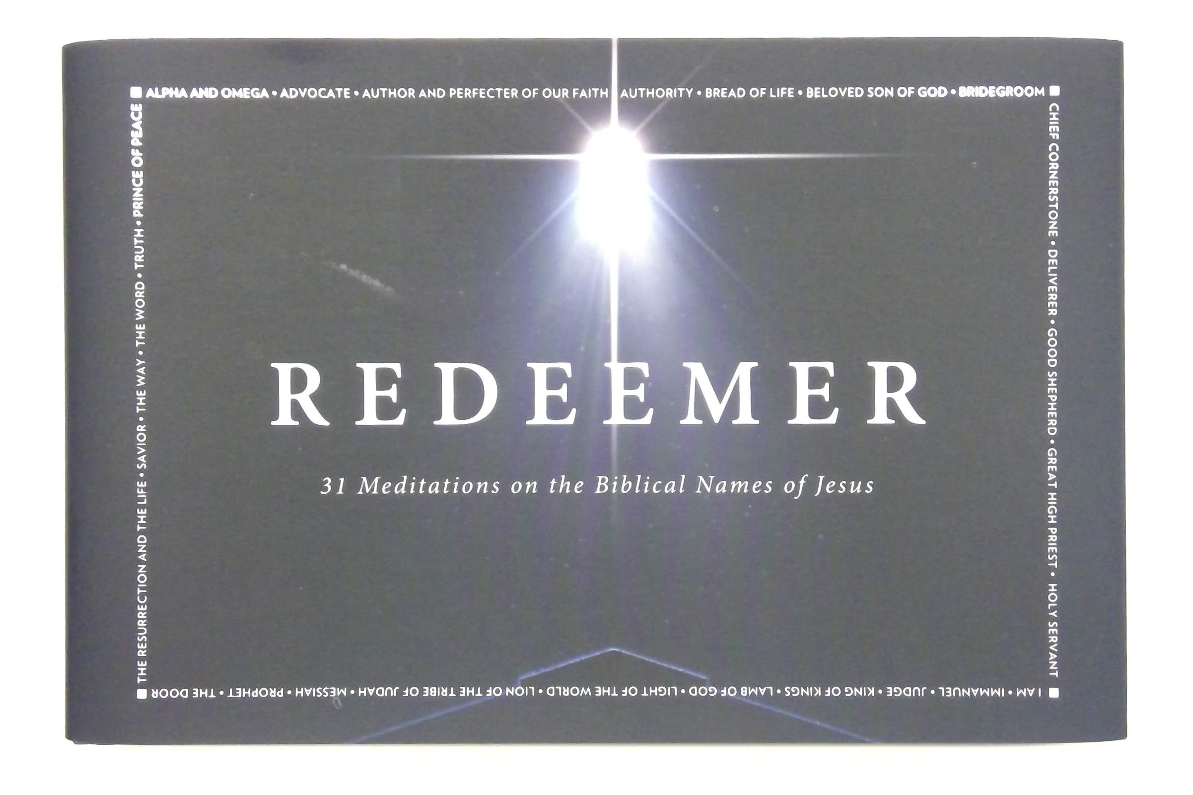 Redeemer: 31 Meditations on the Biblical Names of