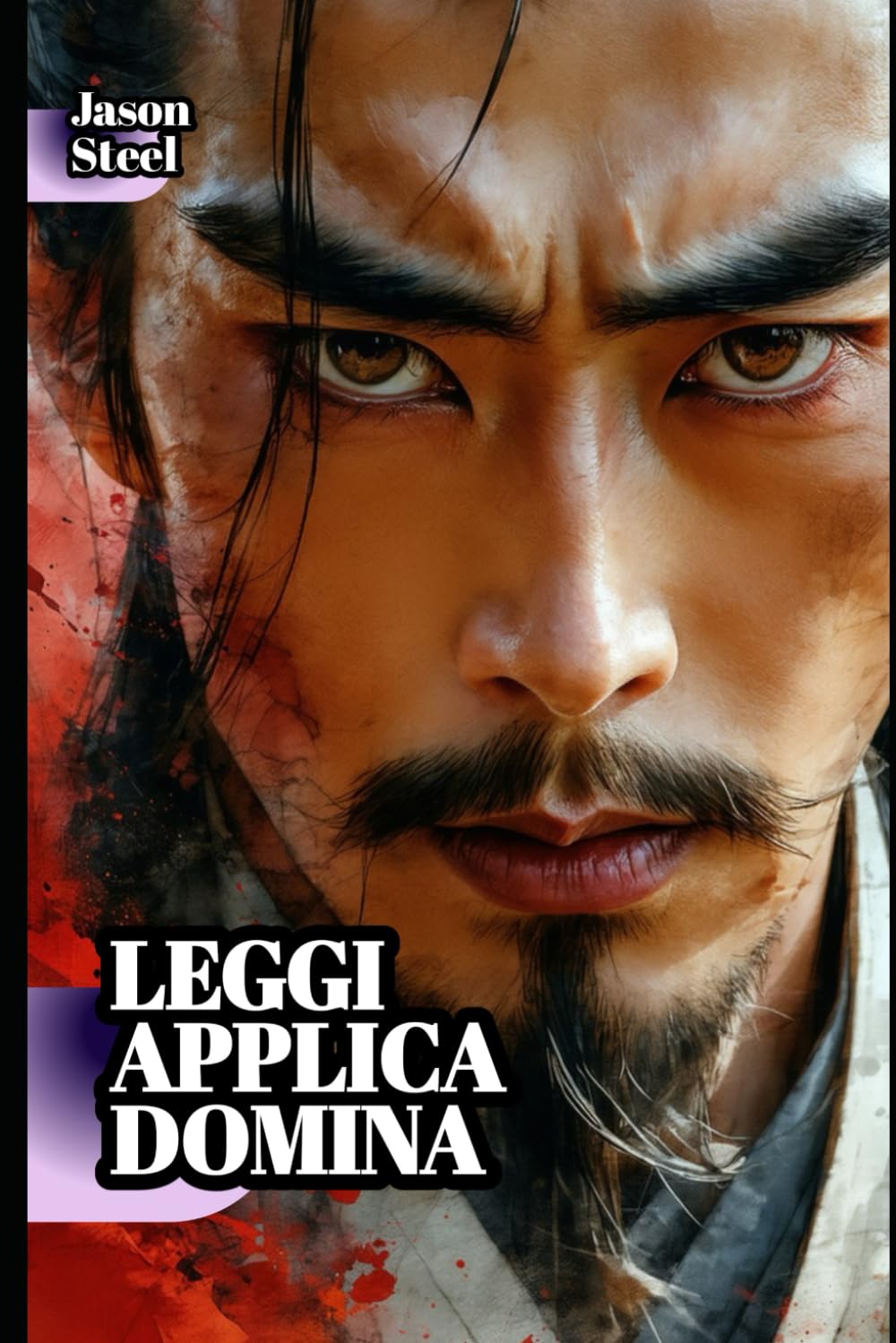 L’arte della guerra – Sun Tzu semplificato e moderno: Strumenti mentali e strategie per vincere nella vita e nel lavoro (Steel Mind Books - Strumenti per la Mente)