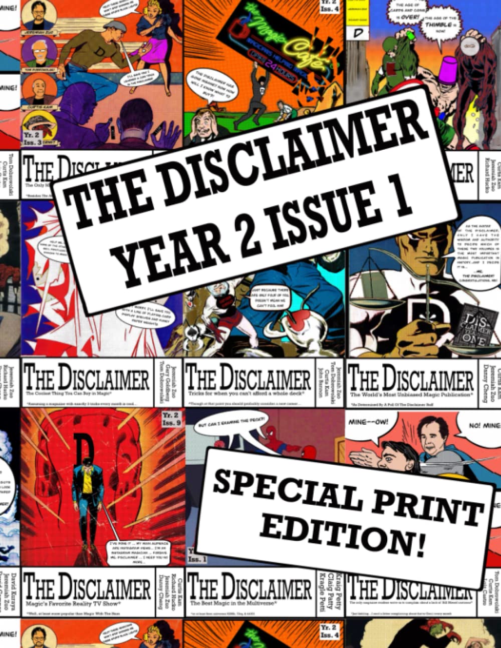 The Disclaimer Year Two Issue One édition imprimée spéciale brochée
