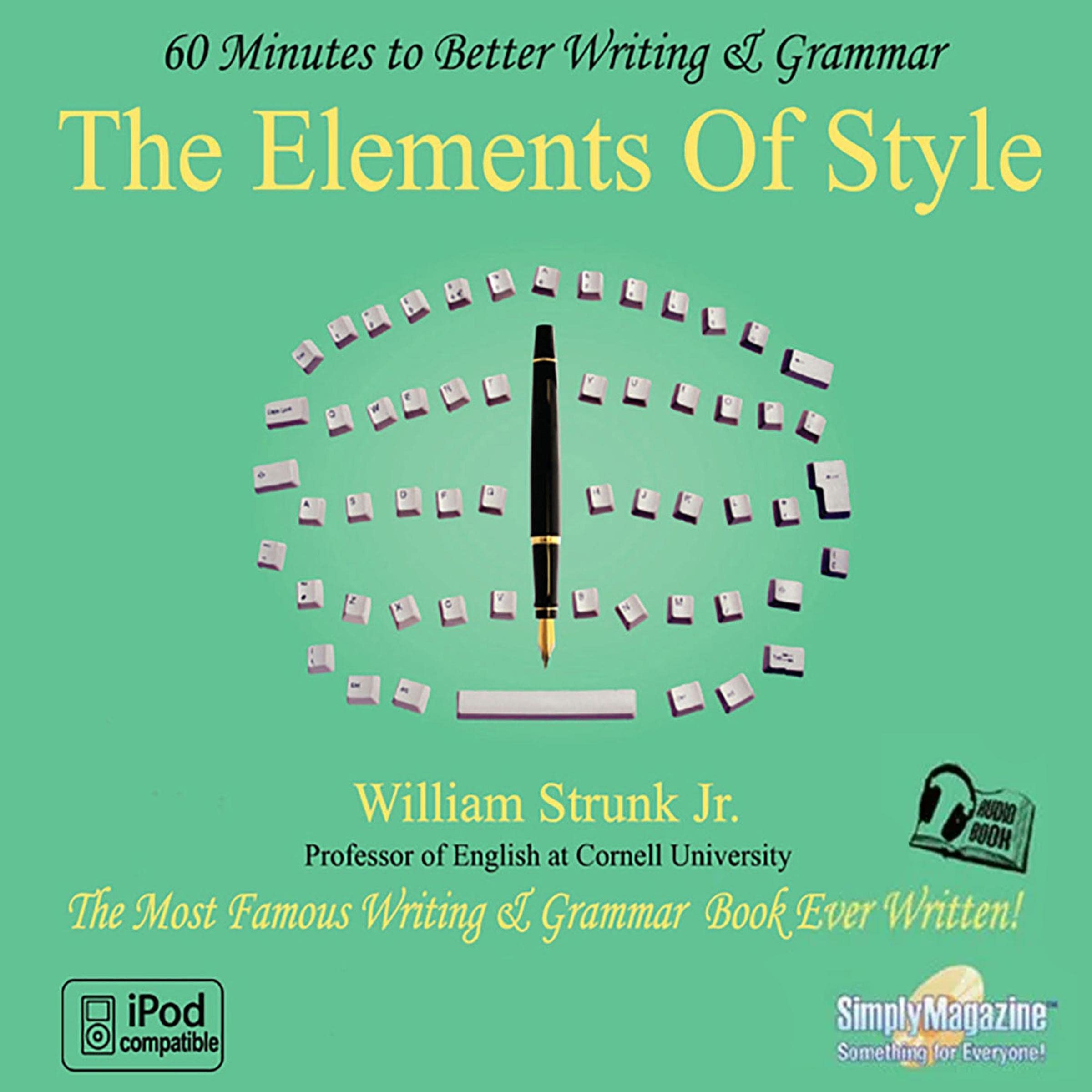 Cover art for The Elements of Style: 60 Minutes to Better Writing & Grammar