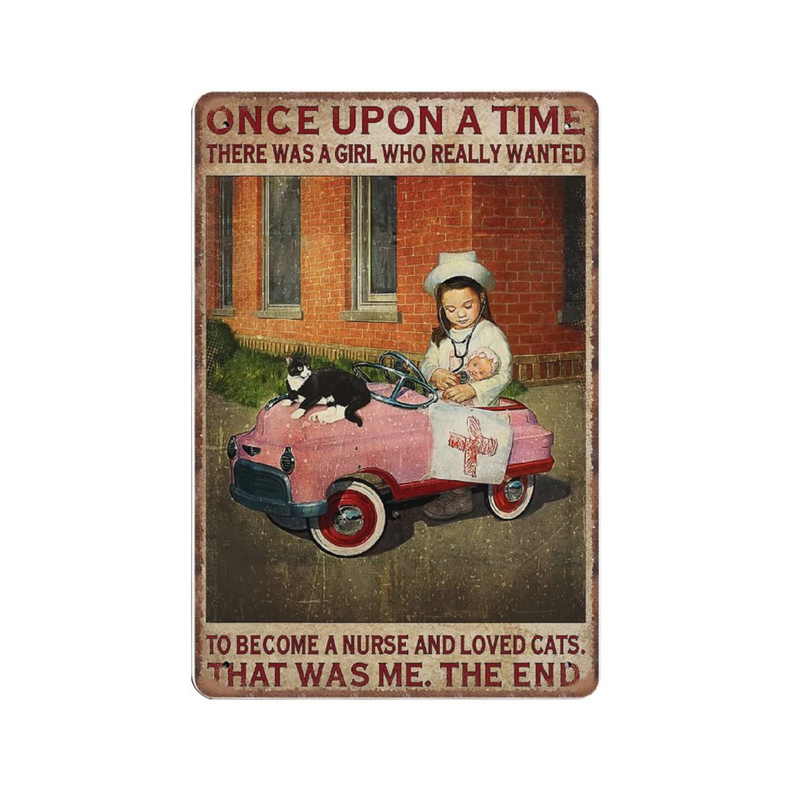 Dreacoss Girls Material_tin 5 Nurse Tin Signs - Once Upon A Time There Was A Who Really Wanted To Become A Nurse And Loved Cats Funny Metal Sign Vintage Wall Art For Kitchen Home Decor Tin Sign, 20X30 Cm