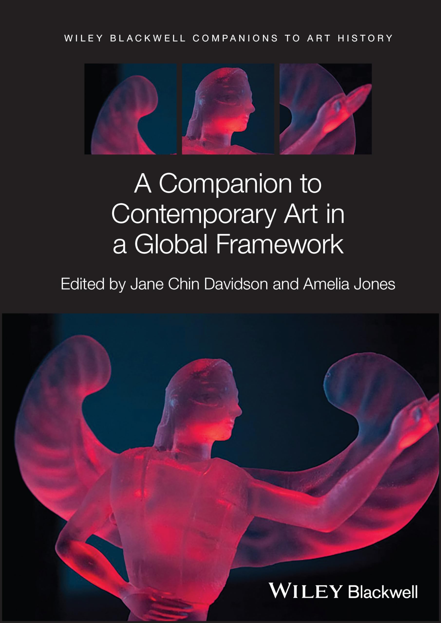 Buy A Companion to Contemporary Art in a Global Framework (Blackwell Companions to Art History) — BookShops.in