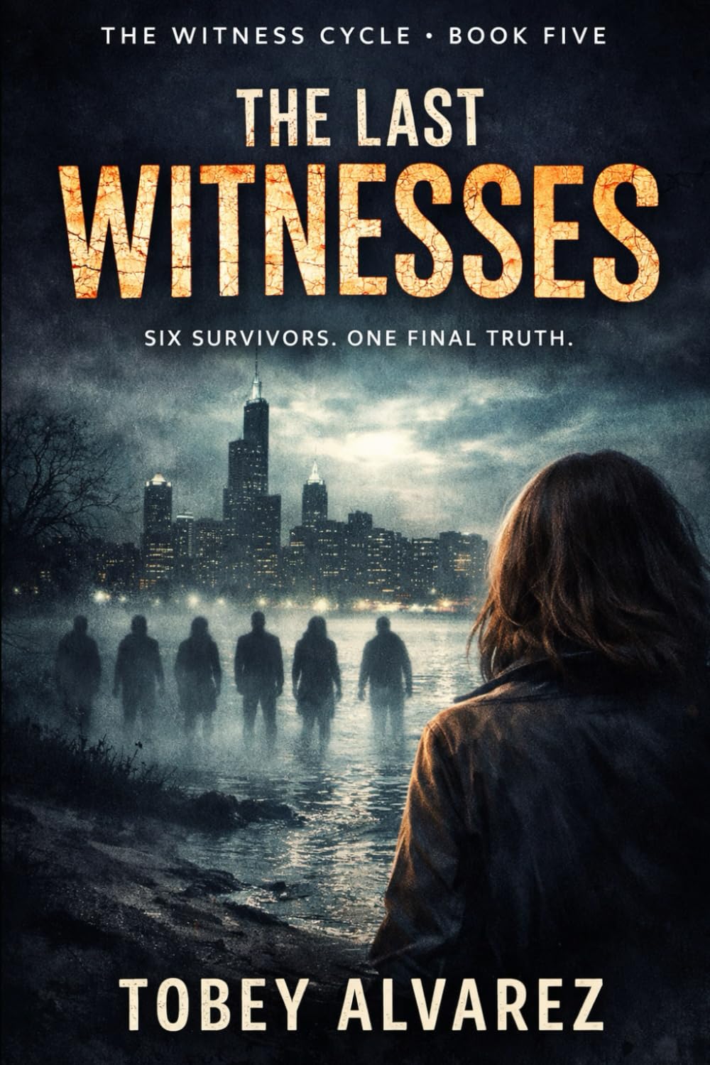 THE WITNESS CYCLE: THE LAST WITNESSES