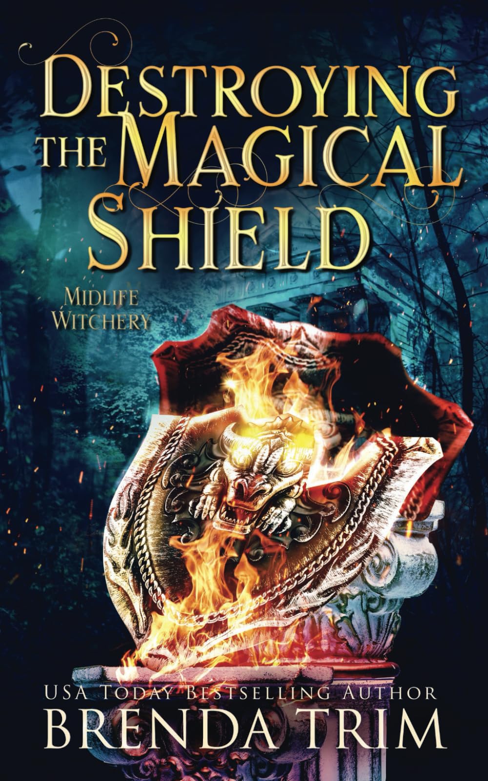 Destroying the Magical Shield: Midlife Witchery