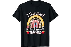 I Survived My First Year of Teaching: Hilarious Newbie Educator Joke Tee