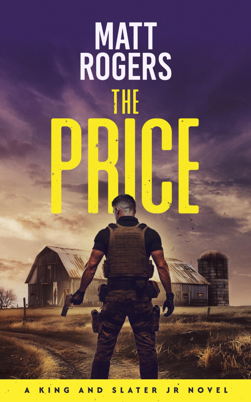 The Price: A King & Slater Jr Thriller: 3 (The King & Slater Jr Series)