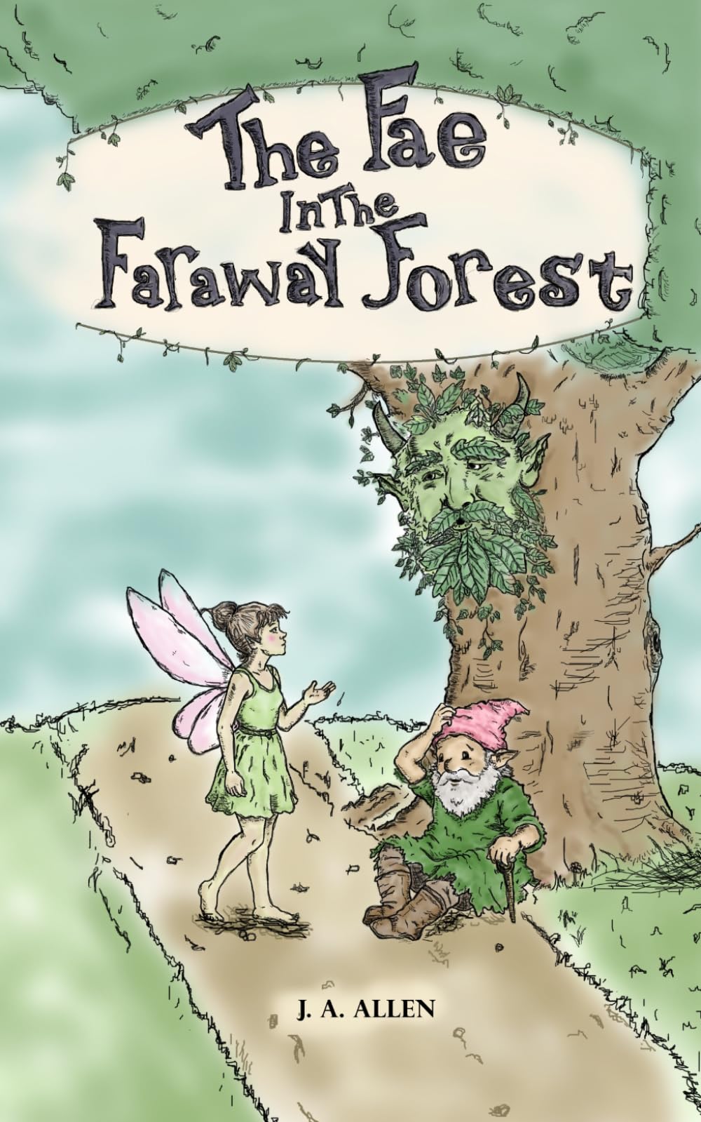 The Fae in the Faraway Forest