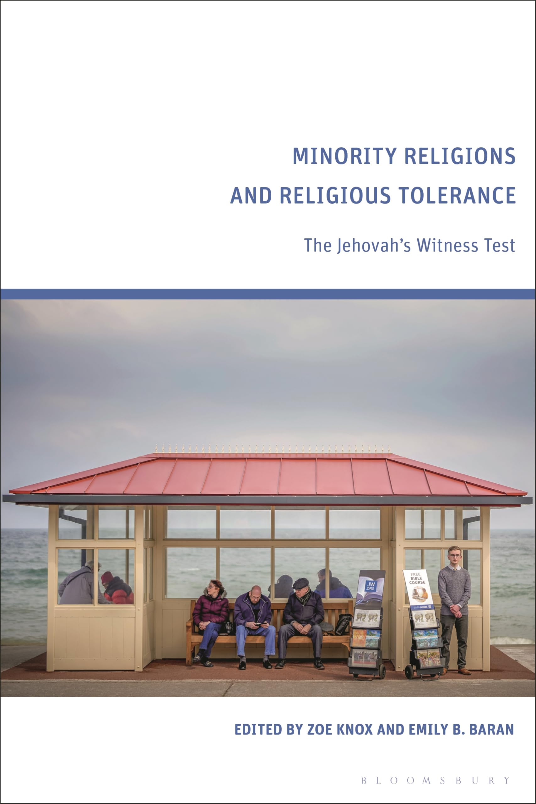 Minority Religions and Religious Tolerance: The Jehovah's Witness Test