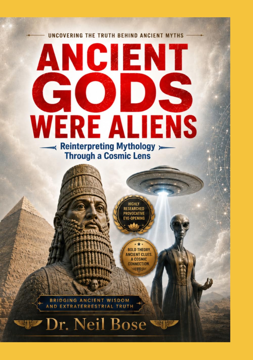Ancient Gods Were Aliens: Reinterpreting Mythology Through a Cosmic Lens