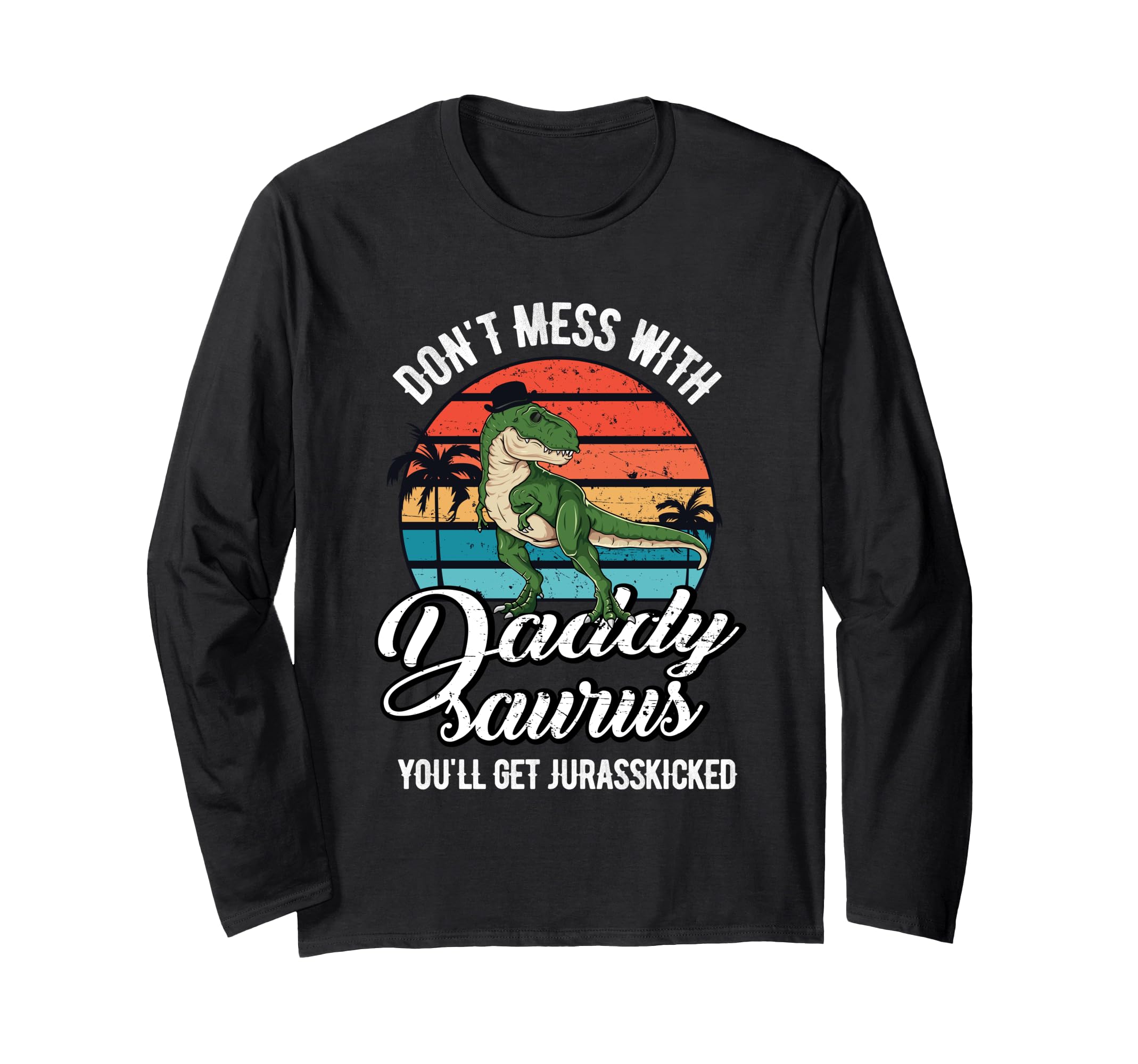 Daddysaurus Rex Dinosaur Dad Father's Day Dino T-Rex Daddy Long Sleeve T-Shirt
