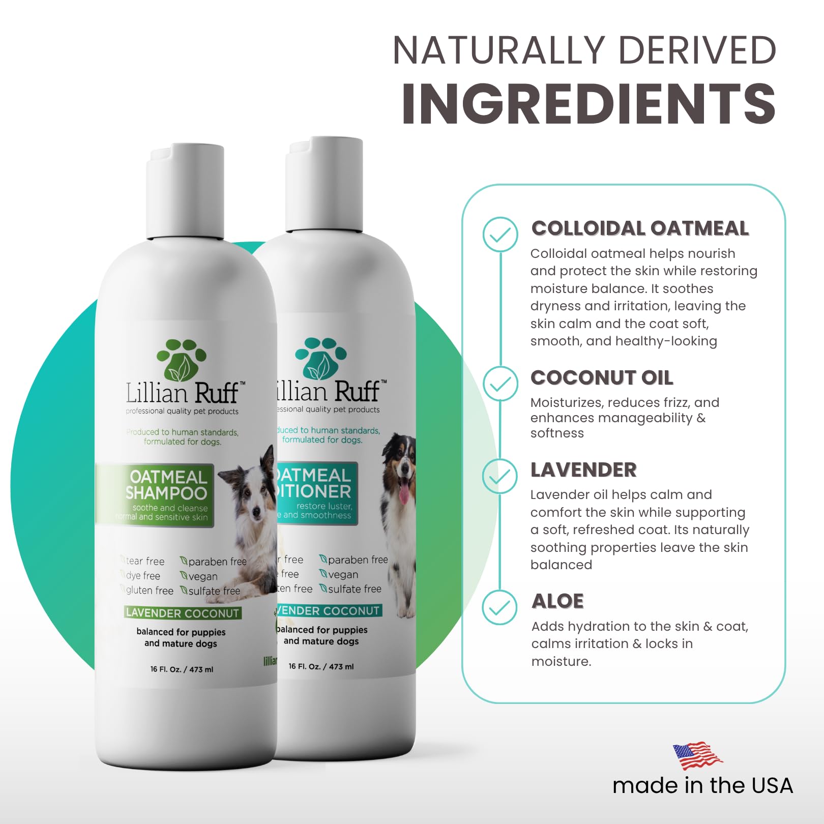 Lillian Ruff PRO Formula Deodorizing Oatmeal Dog Shampoo & Conditioner Set - Calm Itching & Allergies, Ultra-Nourishing Dry Skin Relief - Oatmeal, Aloe, Coconut Oil, Lavender & Provitamin B5, USA Made - image 4