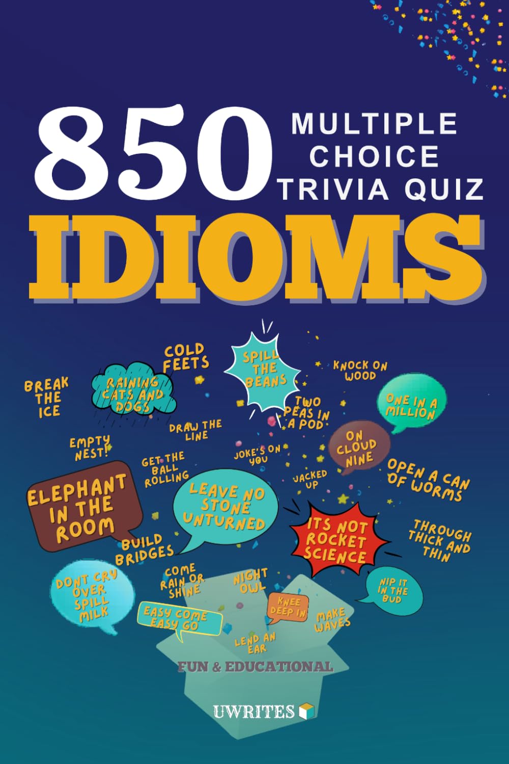 850 IDIOMS MULTIPLE CHOICE TRIVIA QUIZ: Fun and Educational Idiom Questions with Answer Choices to Build Vocabulary | Improve Spoken English | Test Everyday Expressions for Teens and Adults