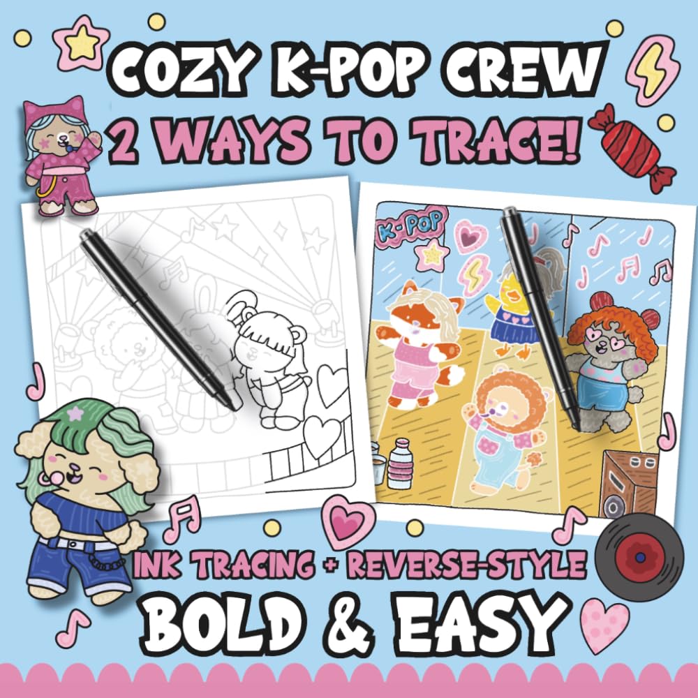 Ink Tracing Reverse-Style Bold & Easy Cozy K-POP Crew Coloring Book: Dual Styles with Classic Lines and Colorful Designs