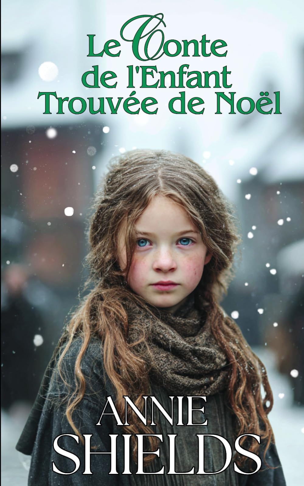Le Conte de l'Enfant Trouvée de Noël (Contes de l'Angleterre victorienne)