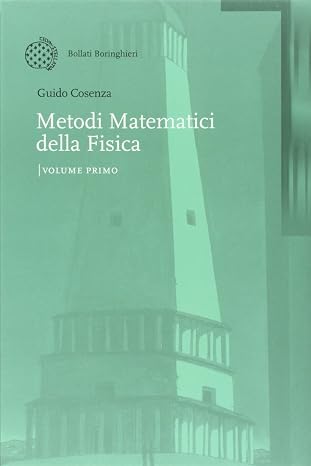 Guido Cosenza - Metodi matematici della Fisica (Vol. 1) (2004)