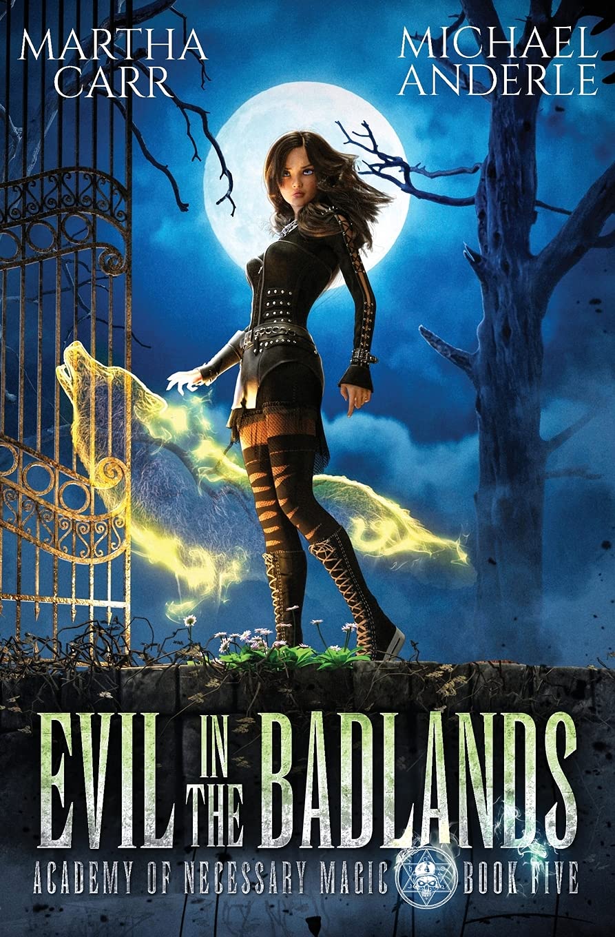 Evil in the Badlands (Academy of Necessary Magic Book 5)