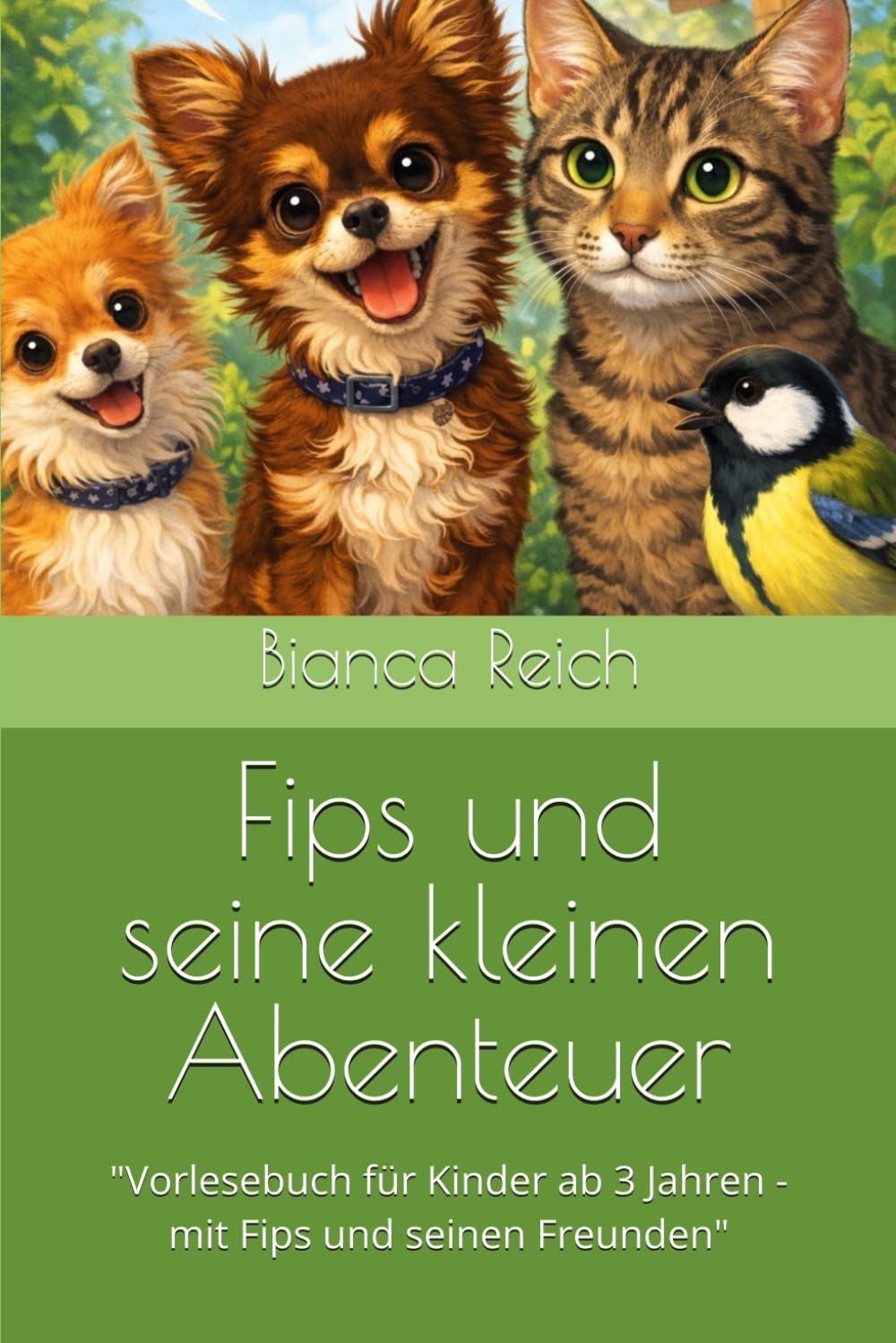 Fips und seine kleinen Abenteuer "neues Format": "Vorlesebuch für Kinder ab 3 Jahren - mit Fips und seinen Freunden"