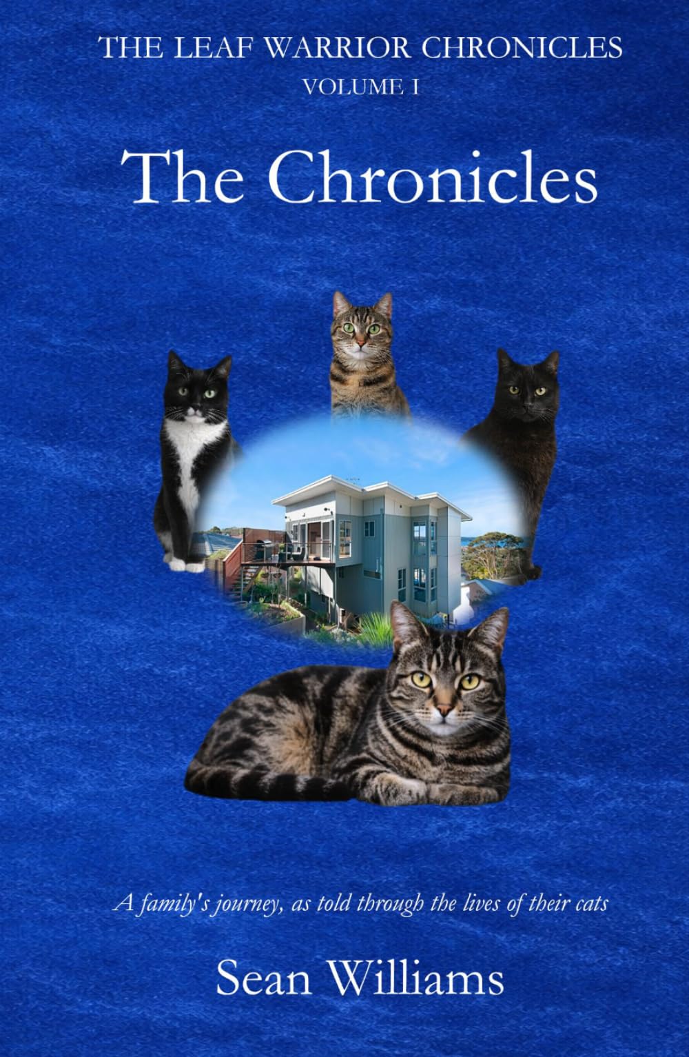 THE LEAF WARRIOR CHRONICLES: VOLUME I - The Chronicles