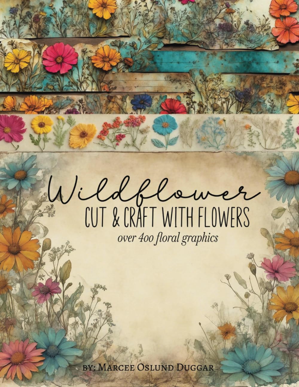 Wildflowers Cut and Craft Livre de 400 Images de Fleurs