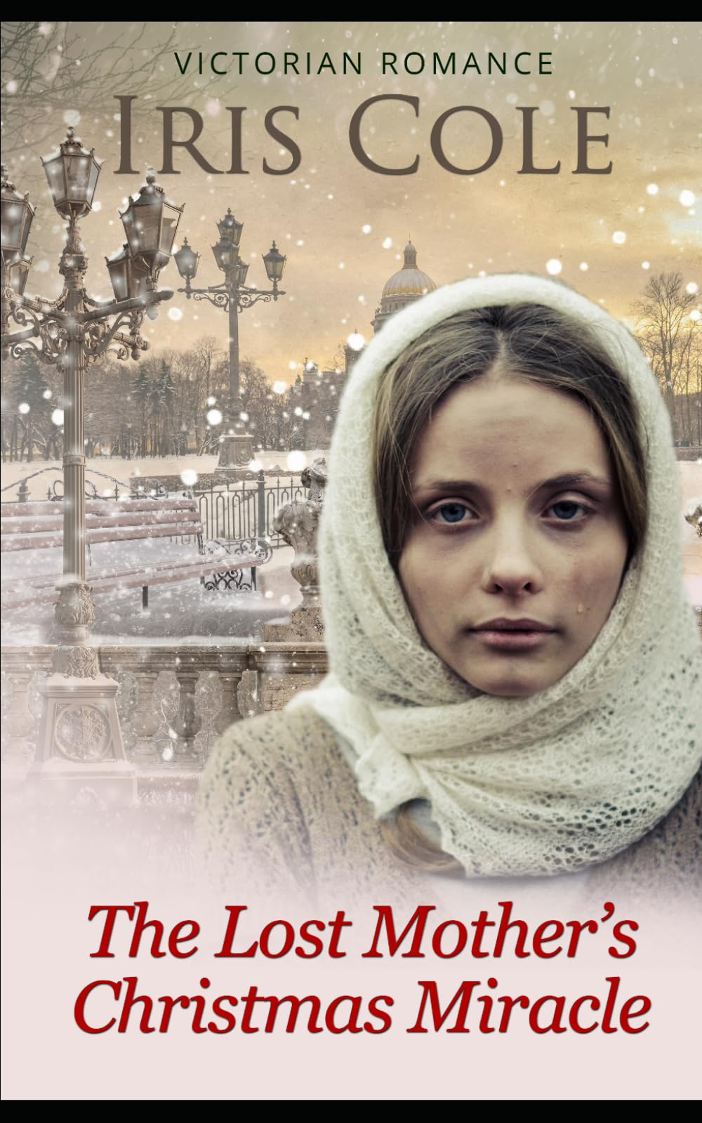 The Lost Mother's Christmas Miracle (Victorian Romance Saga)