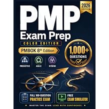 PMP Exam Prep Color Edition PMBOK 8th Edition   Predictive, Agile, and Hybrid, with a Full 180-Question Practice Exam, a Free Exam Simulator, and 1,000+ Questions CertPath PMP Exam Prep