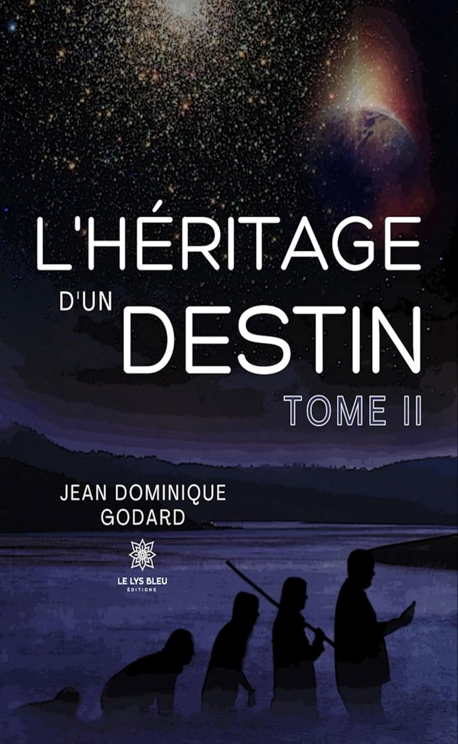 L’héritage d’un destin - Tome 2 (French Edition)