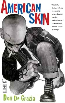 Amazon.com: American Skin: A Novel: 9780684862224: De Grazia, Don