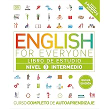 English for Everyone Nivel 3 Intermedio Libro de estudio Edicion en espanol Spanish Edition
