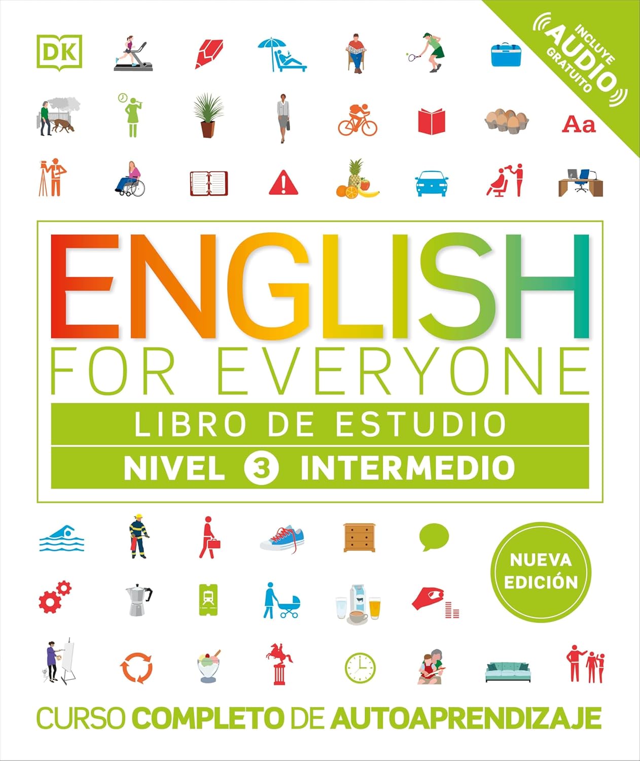 English for Everyone Nivel 3 Intermedio: Libro de estudio: Edición en español (Spanish Edition)