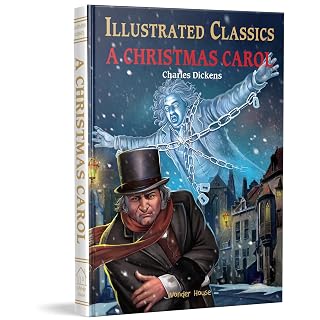Illustrated Classics: Christmas Carol