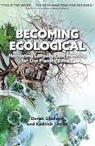 Becoming Ecological: Navigating Language and Meaning for Our