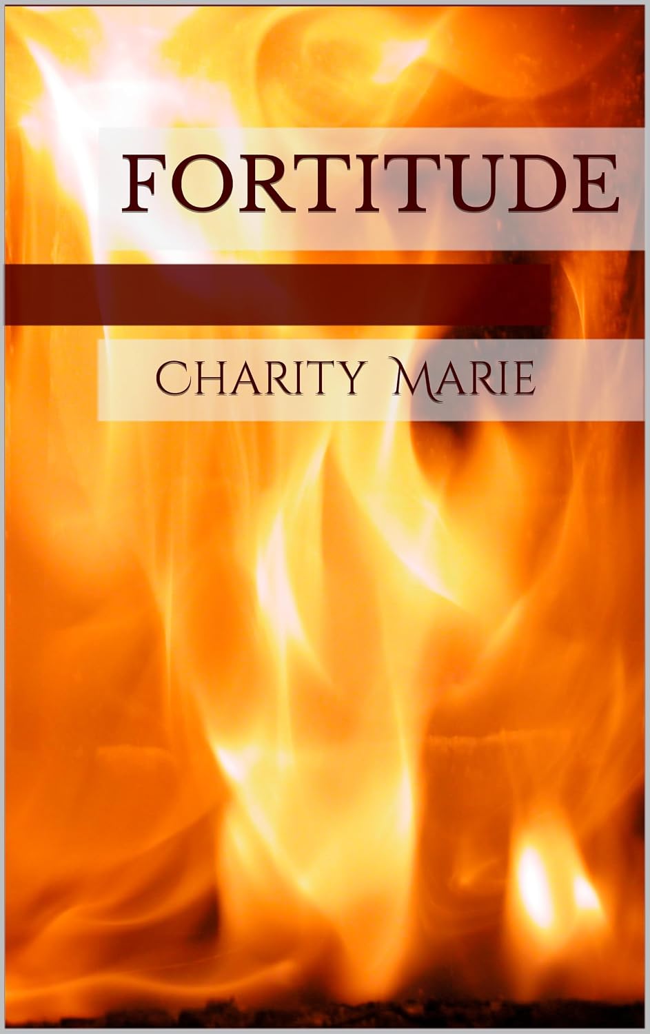 Fortitude: Charity Marie