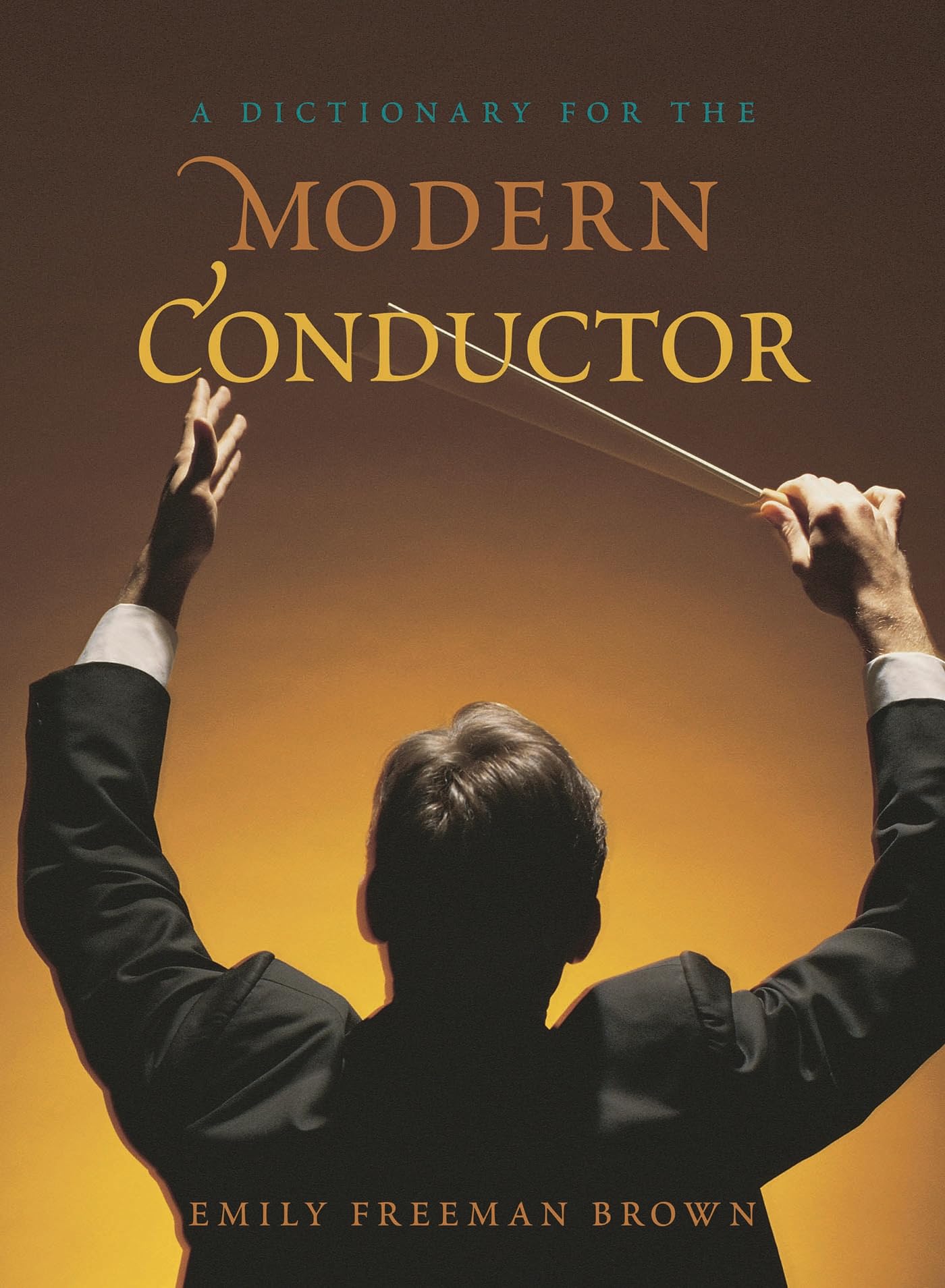 A Dictionary for the Modern Conductor dictionnaire relié musique