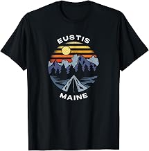 Eustis Maine Mountains Vacation Camping Souvenir T-Shirt