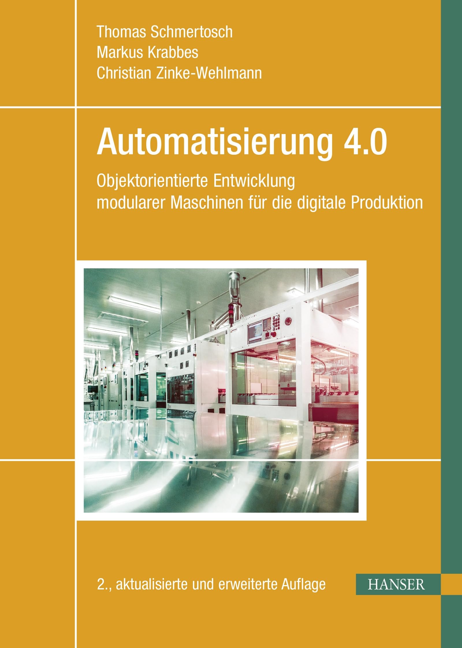 Automatisierung 4.0: Objektorientierte Entwicklung modularer Maschinen für die digitale Produktion