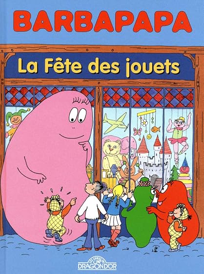 Barbapapa Bd - Fete des Jouets