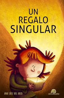Un regalo singular: [ Libro Infantil / Juvenil - Novela Aventuras / Futurista / Ciencia Ficción ] - A partir de 8 años (Saga "Un regalo singular") (Spanish Edition)