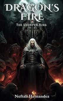 Dragon's Fire The Usurper King