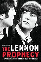 The Lennon Prophecy: A New Examination of the Death Clues of The Beatles