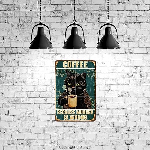 Miniatura 4 de Cartel de metal con texto en inglés Coffee Because Murder is Wrong, letrero de hojalata retro, divertido para decoración de pared para el hogar,
