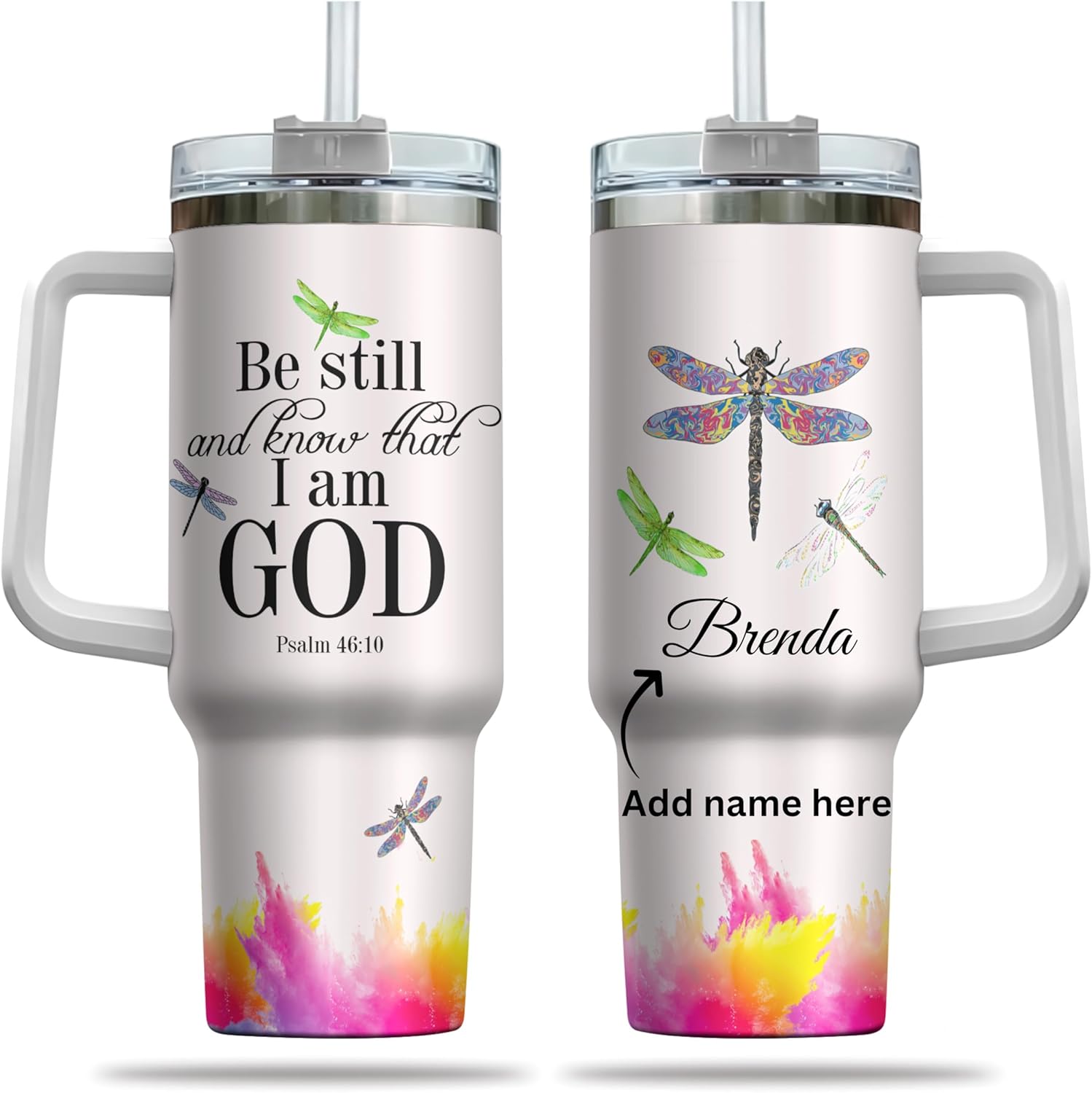 Dragonfly Christian Tumbler for Women. Water Bottle for Women with Bible Verse. Mothers Day Gifts for Mom. Personalized 40oz Tumbler With Name. 'Be Still and Know That I Am God' - Psalm 46:10