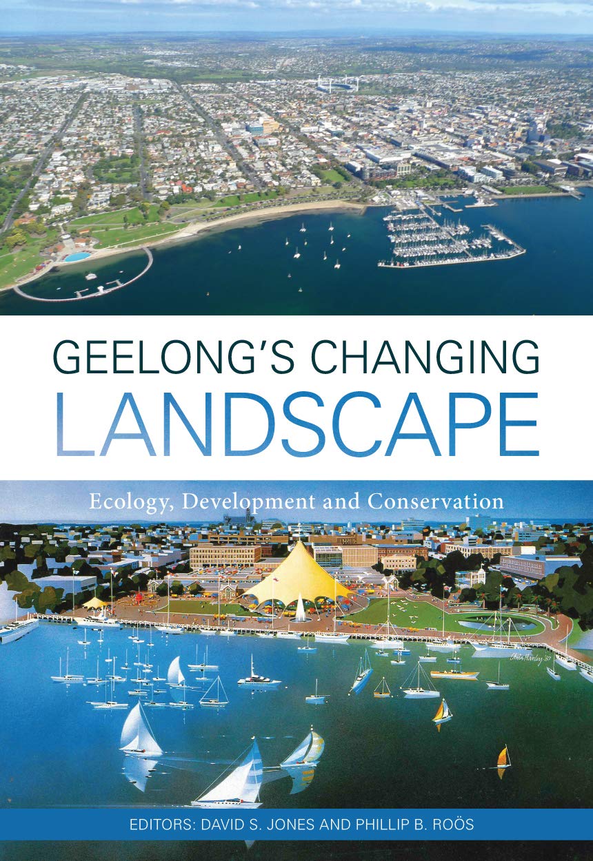 Geelong's Changing Landscape Livre Écologie et Conservation en Anglais